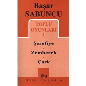 TOPLU OYUNLARI I ŞEREFİYE, ZEMBEREK, ÇARK - BAŞAR SABUNCU