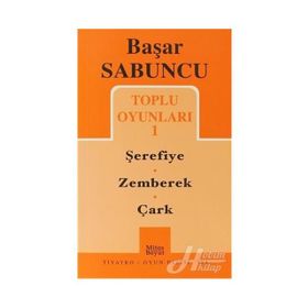 TOPLU OYUNLARI I ŞEREFİYE, ZEMBEREK, ÇARK - BAŞAR SABUNCU