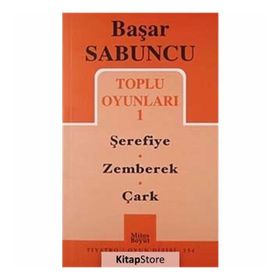 TOPLU OYUNLARI I ŞEREFİYE, ZEMBEREK, ÇARK - BAŞAR SABUNCU