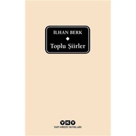 TOPLU ŞİİRLER - İLHAN BERK