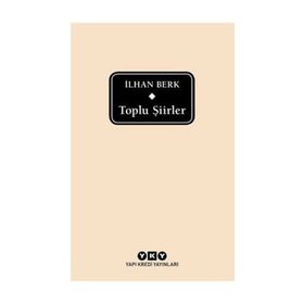 TOPLU ŞİİRLER - İLHAN BERK