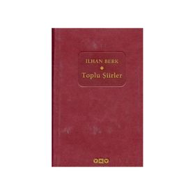 TOPLU ŞİİRLER - İLHAN BERK