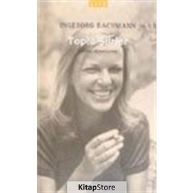 Toplu Şiirler - Ingeborg Bachmann