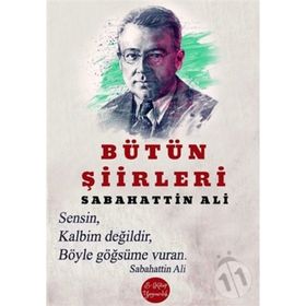 Toplu Şiirleri - Sabahattin Ali