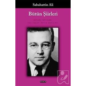 Toplu Şiirleri - Sabahattin Ali