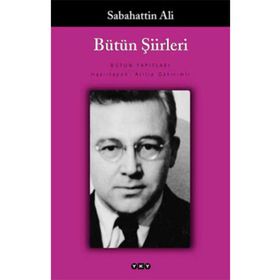 Toplu Şiirleri - Sabahattin Ali