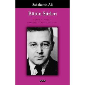 Toplu Şiirleri - Sabahattin Ali