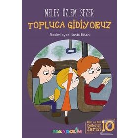 Topluca Gidiyoruz - Melek Özlem Sezer