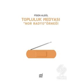 Topluluk Medyası - Figen Algül