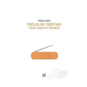 Topluluk Medyası - Figen Algül