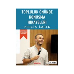 Topluluk Önünde Konuşma Hikayeleri - Perçin İmrek
