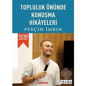 Topluluk Önünde Konuşma Hikayeleri - Perçin İmrek