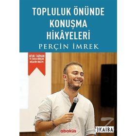 Topluluk Önünde Konuşma Hikayeleri - Perçin İmrek