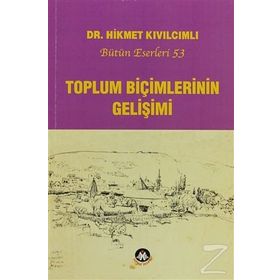Toplum Biçimlerinin Gelişimi - Hikmet Kıvılcımlı