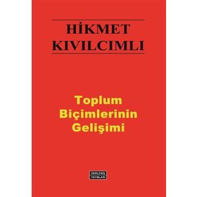 Toplum Biçimlerinin Gelişimi - Hikmet Kıvılcımlı