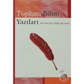 TOPLUM BILIM YAZILARI - HAKKI KIZILOLUK
