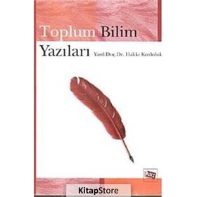 TOPLUM BILIM YAZILARI - HAKKI KIZILOLUK