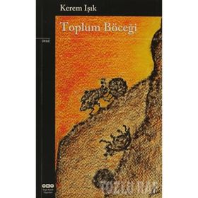 Toplum Böceği - Kerem Işık