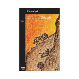 Toplum Böceği - Kerem Işık