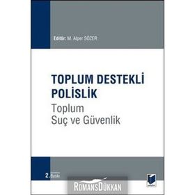 Toplum Destekli Polislik - M. Alper Sözer