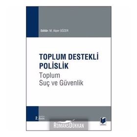 Toplum Destekli Polislik - M. Alper Sözer