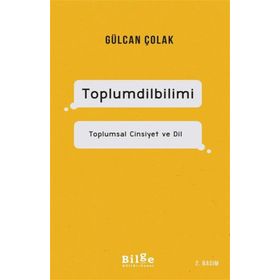 Toplum Dilbilimi - Toplumsal Cinsiyet ve Dil - Bilge Kültür Sanat