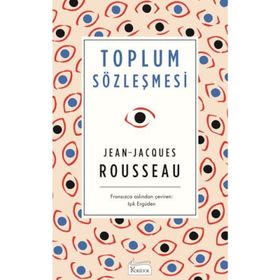 Toplum Sözleşmesi - Jean Jacgues Rousseau