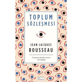 Toplum Sözleşmesi - Jean Jacgues Rousseau