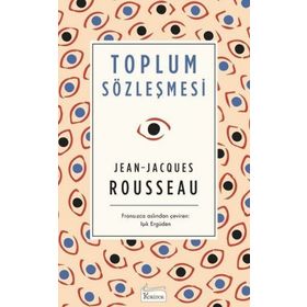 TOPLUM SÖZLEŞMESI - JEAN JACQUES ROUSSEAU