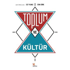 Toplum ve Kültür - Milay Köktürk