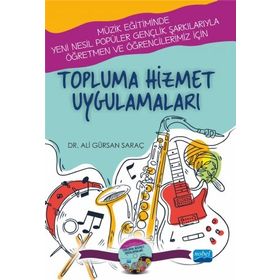 Topluma Hizmet Uygulamaları Ali Gürsan Saraç - Nobel Yayınevi
