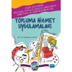 Topluma Hizmet Uygulamaları Ali Gürsan Saraç - Nobel Yayınevi