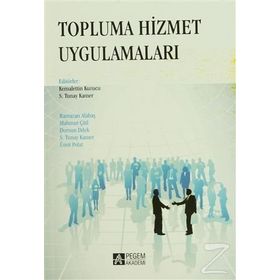 TOPLUMA HIZMET UYGULAMALARI - AZIZ ŞEKER