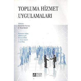 TOPLUMA HIZMET UYGULAMALARI - AZIZ ŞEKER