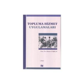 TOPLUMA HIZMET UYGULAMALARI - HASAN COŞKUN
