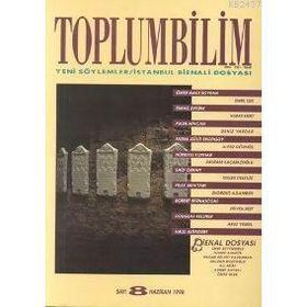 TOPLUMBILIM SAYI 8 YENI SÖYLEMLER/ISTANBUL BIENALI DOSYASI - KOLEKTIF