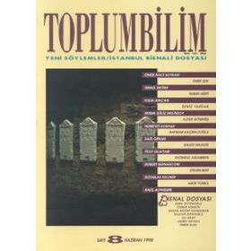 TOPLUMBILIM SAYI 8 YENI SÖYLEMLER/ISTANBUL BIENALI DOSYASI - KOLEKTIF