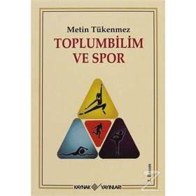 TOPLUMBILIM VE SPOR - METIN TÜKENMEZ