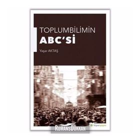 Toplumbilimin ABC’si - Yaşar Aktaş