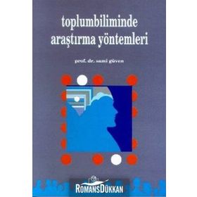 TOPLUMBILIMINDE ARAŞTIRMA YÖNTEMLERİ - SAMI GÜVEN