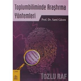 TOPLUMBILIMINDE ARAŞTIRMA YÖNTEMLERİ - SAMI GÜVEN