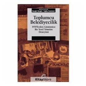 Toplumcu Belediyecilik - Sezgin Sezgin Tuğba Canbulut