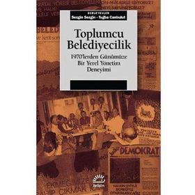 Toplumcu Belediyecilik - Sezgin Sezgin Tuğba Canbulut