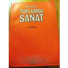 TOPLUMDA SANAT - KEN BAYNES