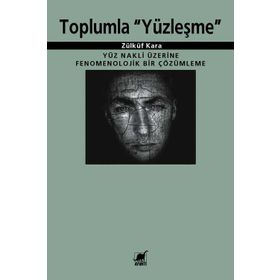 TOPLUMLA YÜZLEŞME - ZÜLKÜF KARA