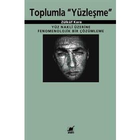 TOPLUMLA YÜZLEŞME - ZÜLKÜF KARA