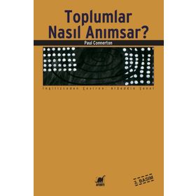 TOPLUMLAR NASIL ANIMSAR? - PAUL CONNERTON