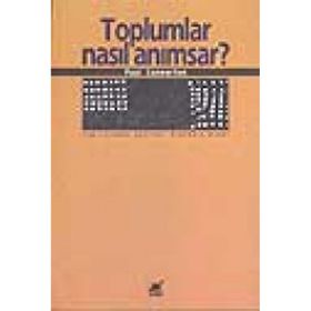 TOPLUMLAR NASIL ANIMSAR? - PAUL CONNERTON