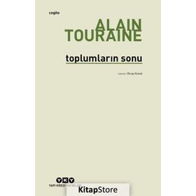 Toplumların Sonu - Alain Touraine