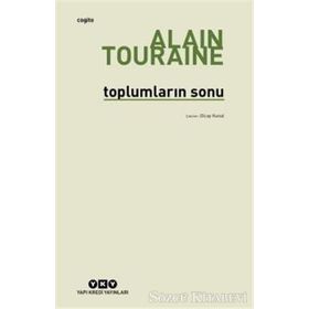 Toplumların Sonu - Alain Touraine